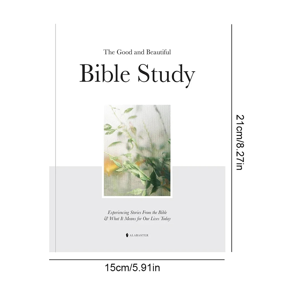"The Good and Beautiful Bible Study"