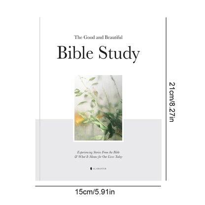"The Good and Beautiful Bible Study"
